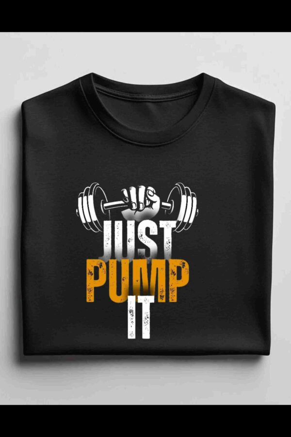 Just Pump It 100% Cotton T-Shirt